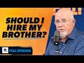 Why dave ramsey doesnt recommend hiring family members