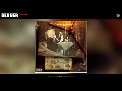 Singin’ - Berner