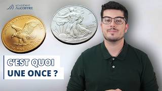 C’est quoi une once d’or ou d’argent ? | Académie auCOFFRE