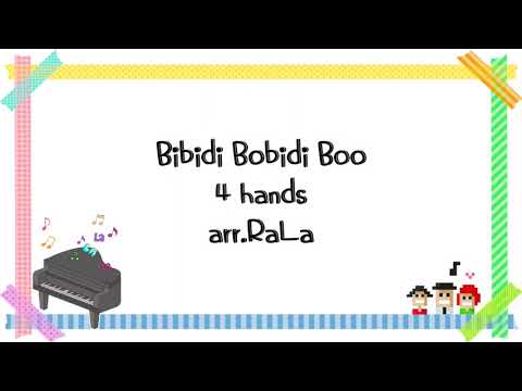 Bibbidi Bobbidi Boo (쉬운 악보, 4 hands) - 신데렐라 OST