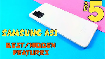 Samsung Galaxy A31 Top 5 Best Hidden Features | Samsung A31 Tips And Tricks