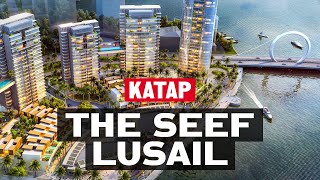 Жизнь и инвестиции в Катар.  Обзор ЖК The Seef на набережной в новом городе Лусаил