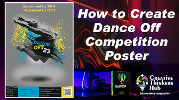 How to make Dance Off Competition Poster | CorelDraw tutorial | Creative Thinkers Hub | Huzefa Tapia