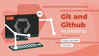 Git and Github Workshop For Beginners
