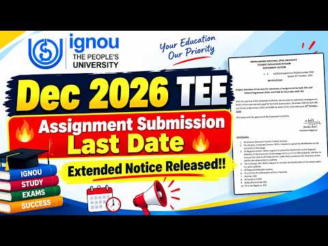 (Breaking News) IGNOU Assignment Submission Last Date Extended || IGNOU Dec 2026 Assignment Submit