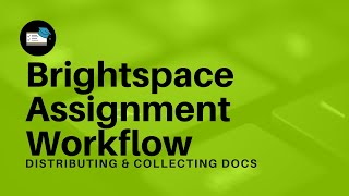 Creating Assignments in Brightspace