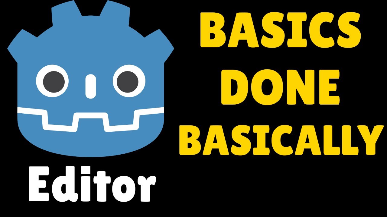Godot Editor: Basics Done Basically - YouTube