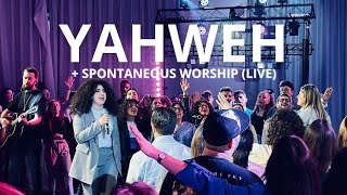 Hebron - Yahweh + Spontaneous Worship (Live) OFFICIAL VIDEO ©