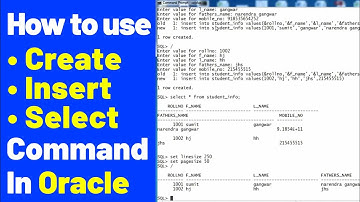 create and insert command in Oracle | select command in Oracle | #upbringsclasses #sql