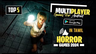 Top 5 Best Horror Multiplayer Games for Android in Tamil 2024 | Scariest Free Mobile Games#top5games screenshot 4