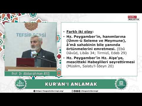 315. Ders | Nûr Sûresi 30-31. Âyeti Kerimeler | Abdurrahman Ateş (23 Ocak 2024)