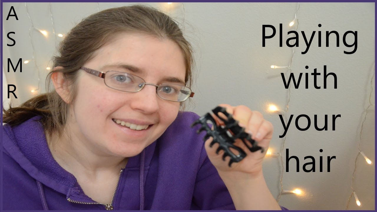asmr hair play 3