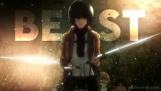 Mikasa Ackerman - Beast Editamv Style