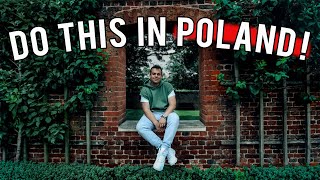 This is WHAT YOU SHOULD DO IN POLAND!