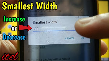 How to set smallest width on itel S15 | Drawing | Developer Options