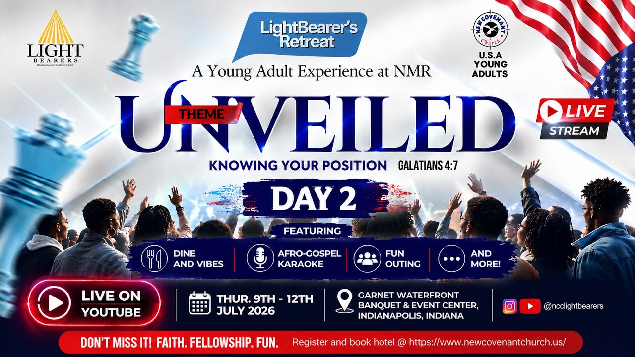 2026 LightBearers Retreat | Unveiled: Knowing Your Position - Day 2