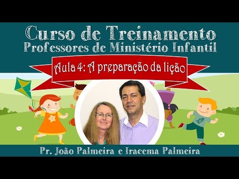 AULA 5: PREPARAÇÃO DA LIÇÃO | IRACEMA PALMEIRA