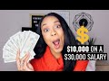 MONEY SAVING TIPS: How I Saved $10,000 in 10 Months on a $30,000 Salary