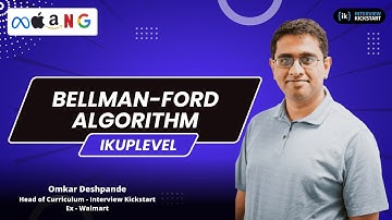 Bellman-Ford Algorithm | Uplevel with Omkar Deshpande #FAANG