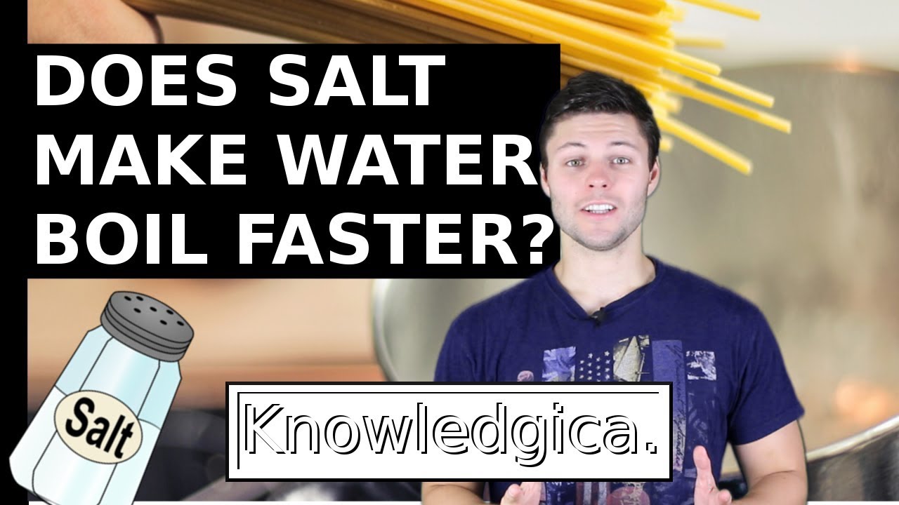 The Science of; Why does salt water boil faster? - uLesson