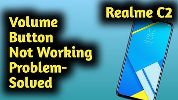 Realme C2, C3 Volume Button Not Working Problem Solved