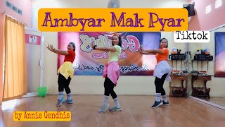 Ambyar Mak Pyar Tiktok || Ndarboy Genk || Senam Kreasi by Annie Gendhis