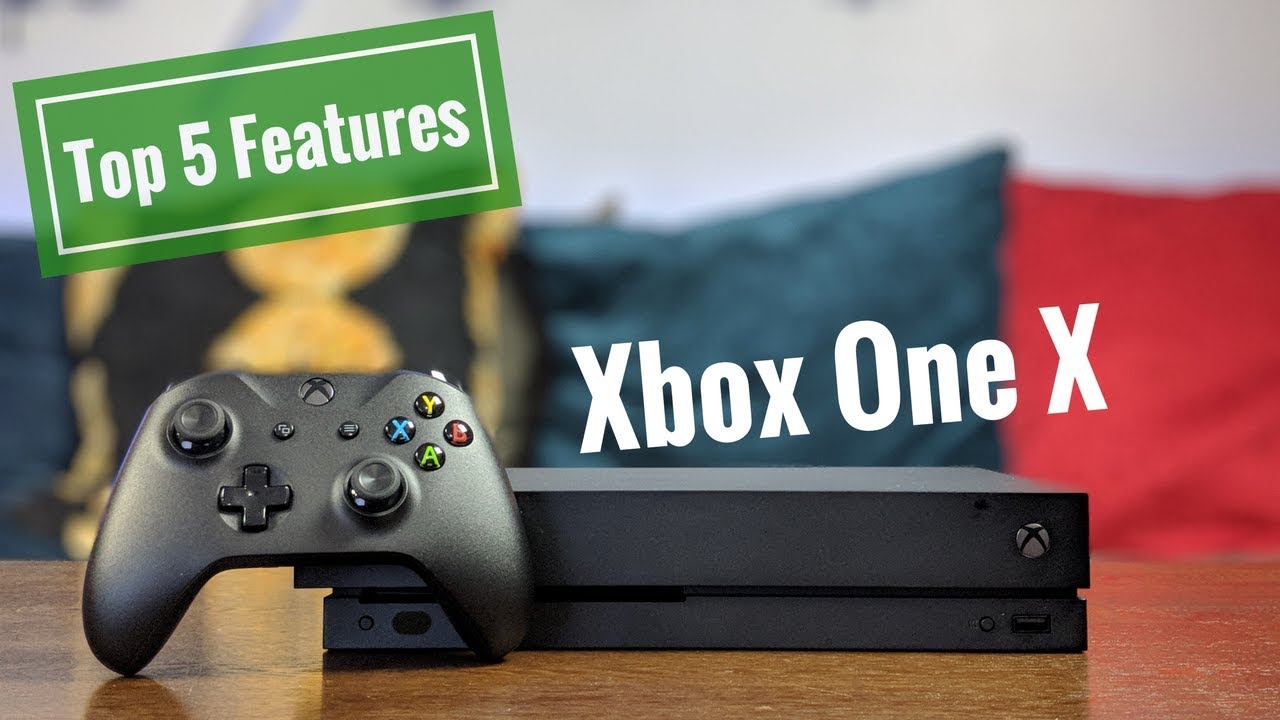 Top 5 Reason to BUY: Xbox One X!!! - YouTube