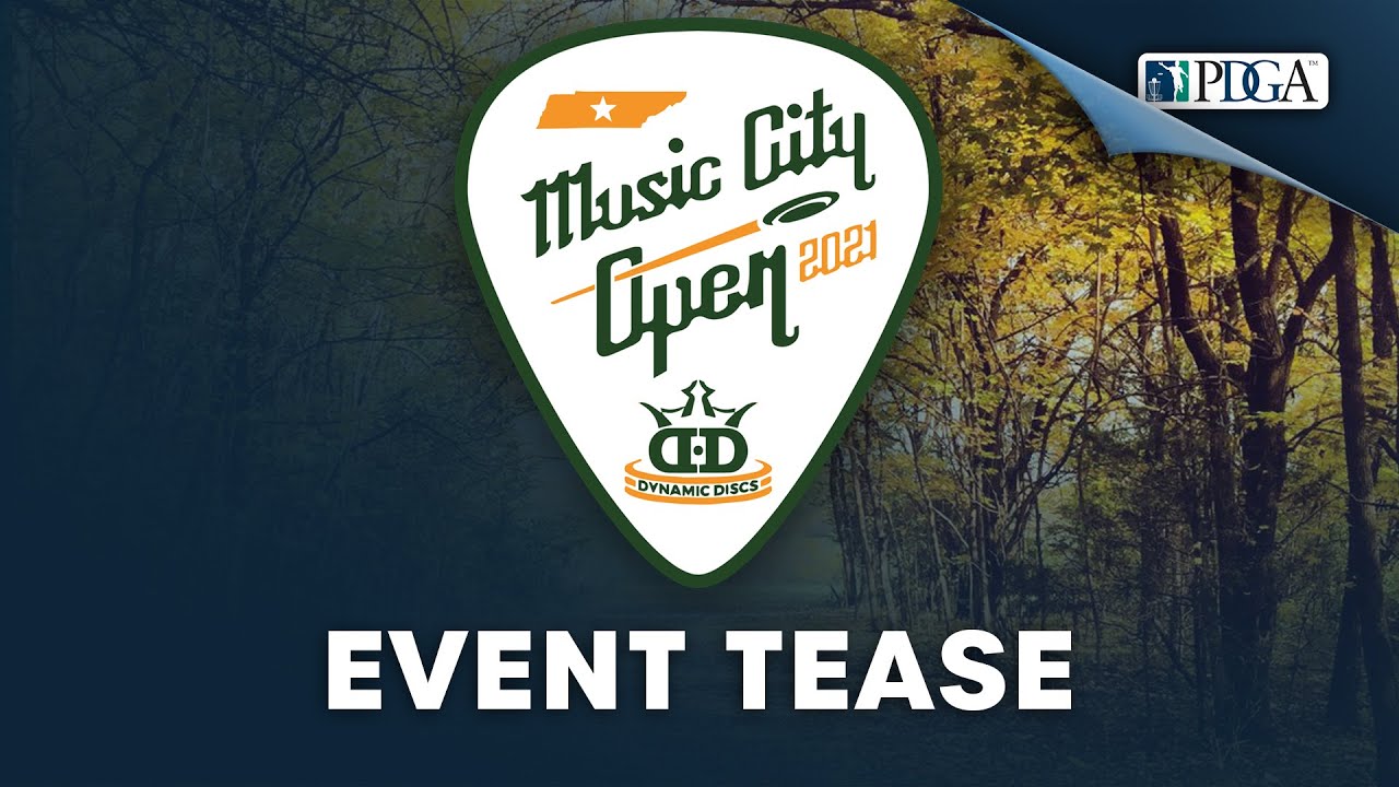 Music City Open Presented by Dynamic Discs Event Tease YouTube