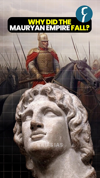 Why did the Mauryan Empire fall? By Rau's IAS