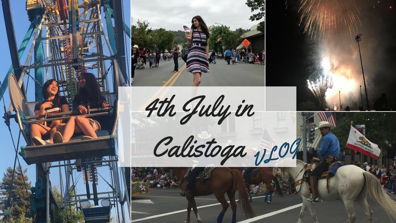 4th July in Calistoga, California Parade, Fairgrounds VLOG YouTube
