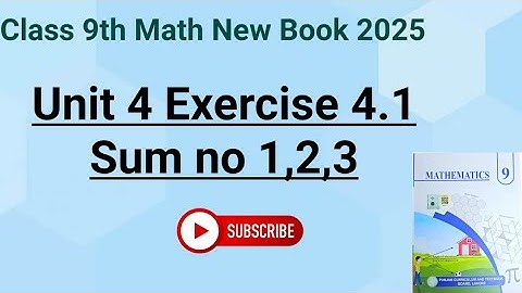 Class 9th Math New Book Exercise 4.1 Question1,2,3-Exercise 4.1 Question 1,2,3-9th class Maths