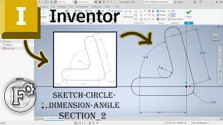 Inventor 2D Sketch — Circle & Angle Dimensions 📐🔵 | Section 2