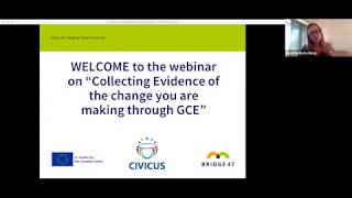 Bridge 47 webinar on  “Collecting Evidence of the change you are making through GCE”