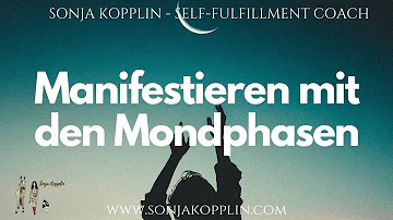 Bei welcher Mondphase manifestieren?