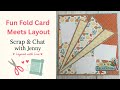 Scrapbooking Hack: Fan Fold Card Meets Layout!