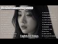 English Sad Songs 2026 NiExshadow Beautiful Vibes Music Playlist Heartbreaking Songs