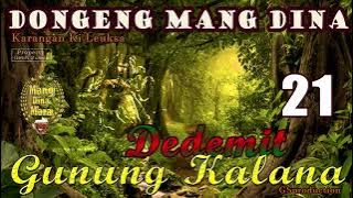 Dedemit Gunung Kalana - Eps.21