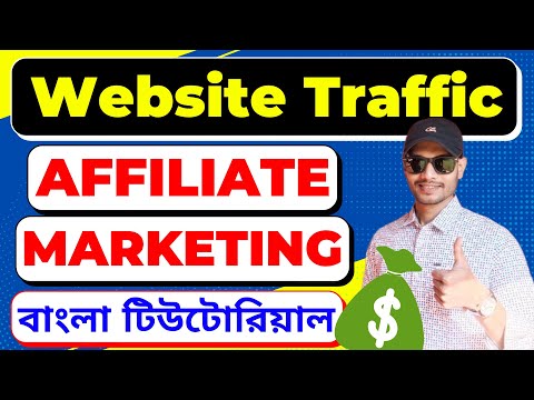 How to Get Traffic for Affiliate Marketing with Website? Bangla Tutorial - Part 2