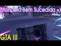 GTA III p/Android | GTA III da Zueira #1