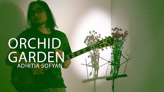 Watch Adhitia Sofyan Orchid Garden video