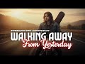 Walking Away From Yesterday Uplifting Slow Rock Ballad New Song 2026 