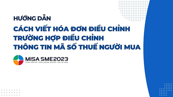 Hạch toán hóa đơn điều chỉnh mã số thuế