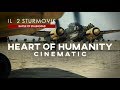 IL-2 Battle of Stalingrad: Heart of Humanity (Cinematic)