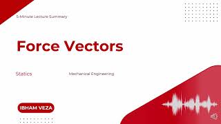 Force Vectors | Vector Addition & Resolution | Engineering Mechanics