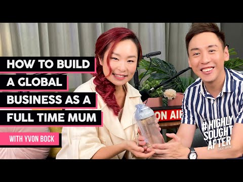 How to build a global business as a full time mum-Yvon Bock