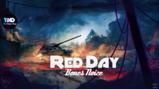 Bones Noize - Red Day | Royalty Free | TMD