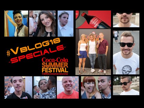 Valerio Scanu | VBlog #18 - CocaCola Summer Festival