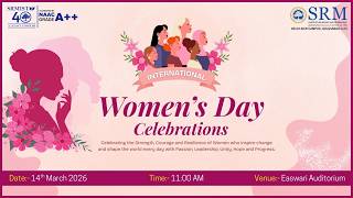 International Women’s Day Celebration at SRM IST DELHI NCR CAMPUS MODINAGAR GHAZIABAD U.P