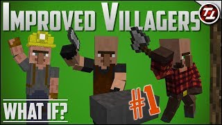 What If Minecraft had MUCH Better Villagers?