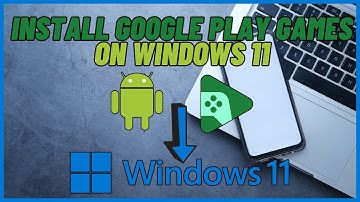 Play Android Games on PC - Adding Google Play Games Store to Windows 11